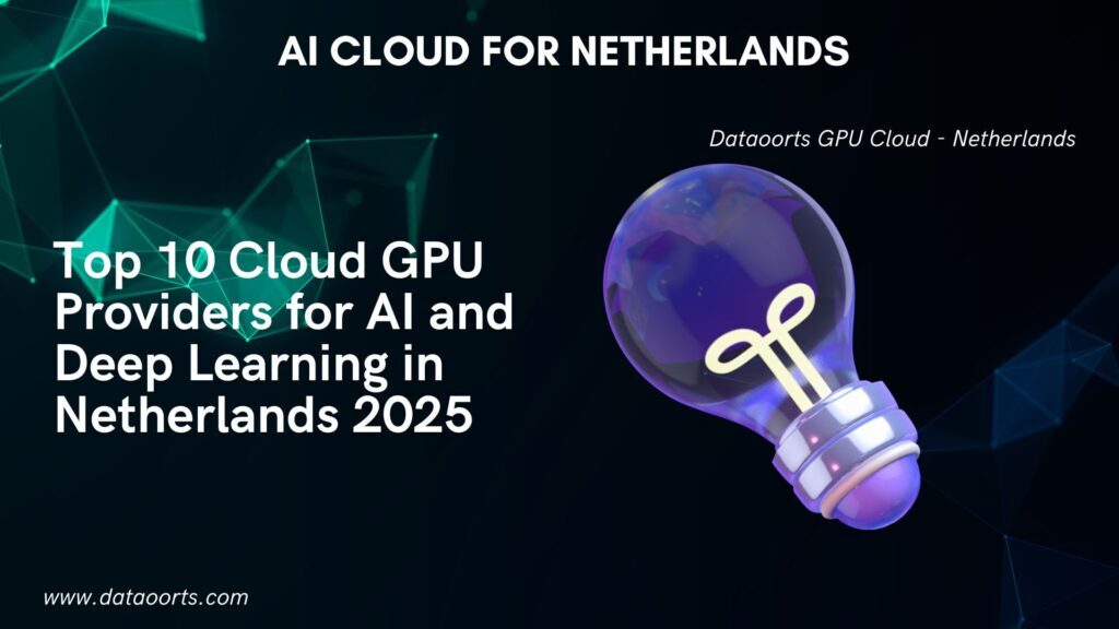 Netherlands GPU Cloud