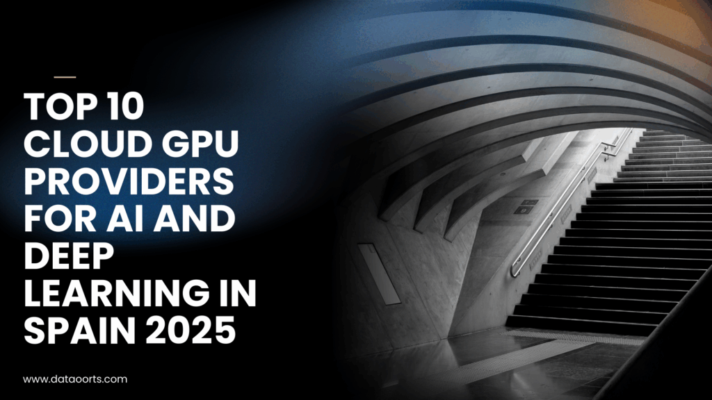 Spain Cloud GPUs